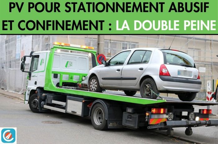 Stationnement abusif : sanctionnés en plein confinement !