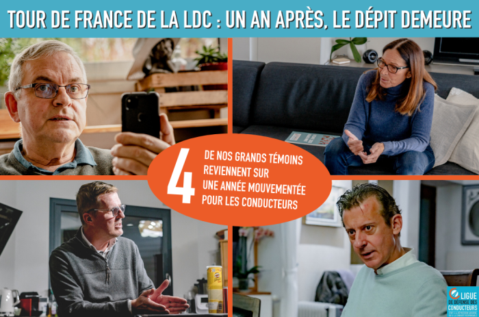 Tour de France de la LDC : un an après, nos grands témoins toujours dépités par la politique automobile du gouvernement
