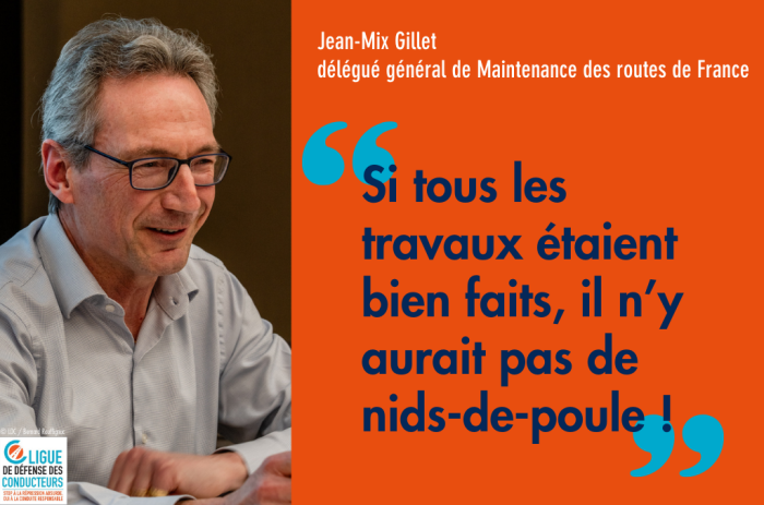 Infrastructures : « Si tous les travaux étaient bien faits, il n’y aurait pas de nids-de-poule ! »